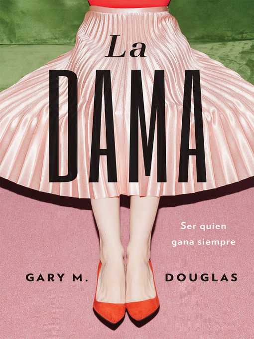 Title details for La Dama by Gary M. Douglas - Available